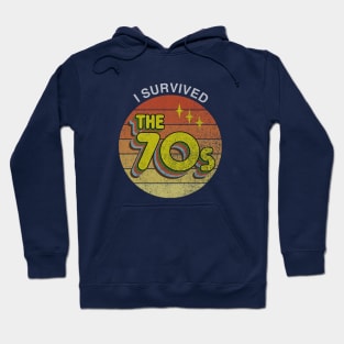 I Survived the 70s (faded) Hoodie